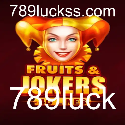 FruitsAndJokers40 e o Fascínio do 789luck: Uma Imersão no Mundo dos Slots de Frutas
